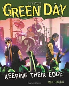 Green Day: Keeping Their Edge (Gateway Biographies)