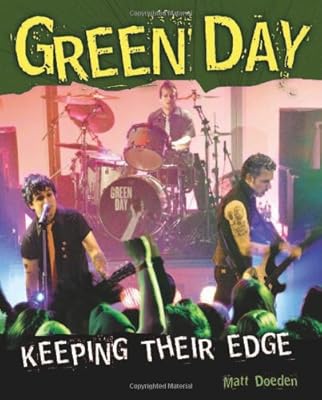 Green Day: Keeping Their Edge (Gateway Biographies)