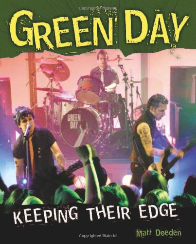 Green Day: Keeping Their Edge (Gateway Biographies) by Matt Doeden