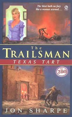 The Trailsman #280: Texas Tart