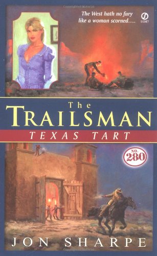 The Trailsman #280: Texas Tart by Jon Sharpe