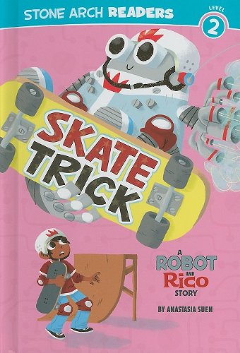 Skate Trick (Stone Arch Readers - Level 2) by Anastasia Suen