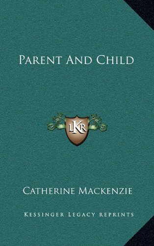Parent And Child by Catherine Mackenzie