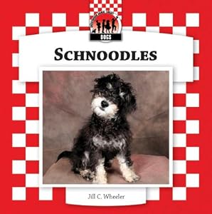 Schnoodles (Checkerboard Animal Library: Dogs) by Jill C. Wheeler