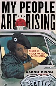 My People Are Rising: Memoir of a Black Panther Party Captain by Judson L. Jeffries