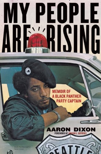 My People Are Rising: Memoir of a Black Panther Party Captain by Judson L. Jeffries