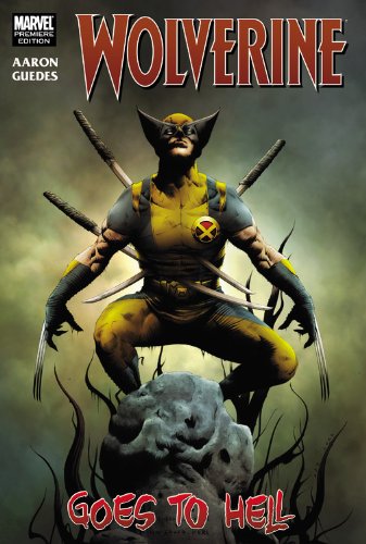 Wolverine Vol. 1: Wolverine Goes to Hell by Jason Aaron