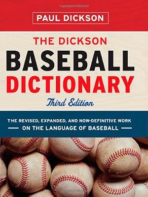 The Dickson Baseball Dictionary