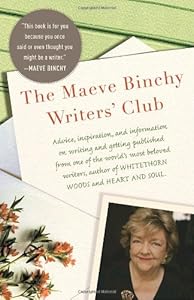 The Maeve Binchy Writers' Club by Maeve Binchy