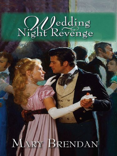 Wedding Night Revenge by Mary Brendan