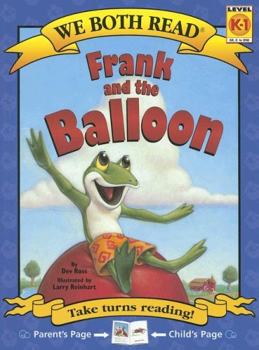 Frank and the Balloon (We Both Read) by Dev Ross