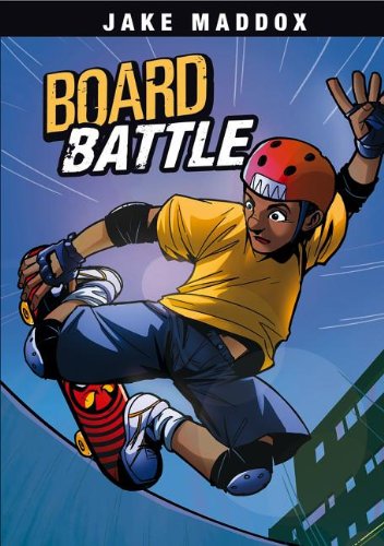 Board Battle by Jake Maddox