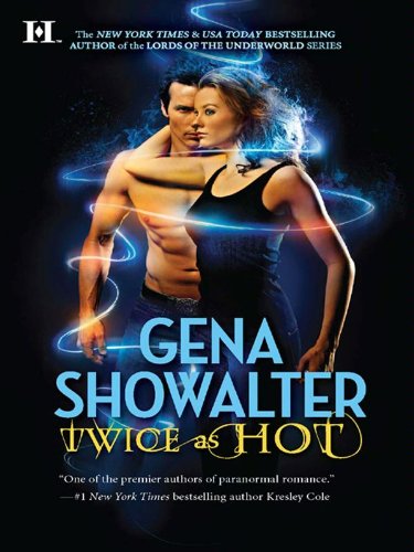 Twice as Hot (Hqn) by Gena Showalter