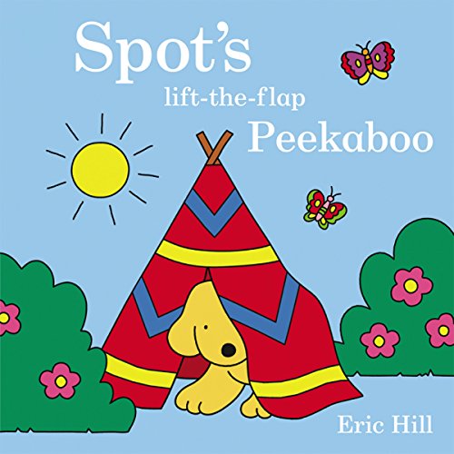 Spot's Peekaboo by Eric Hill