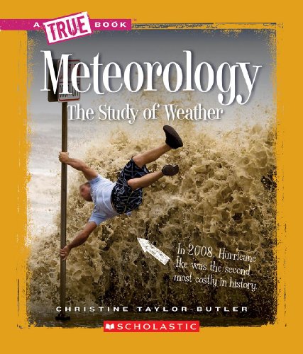 Meteorology: The Study of Weather by Christine Taylor-Butler