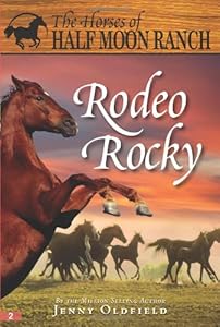 Rodeo Rocky (Horses of Half Moon Ranch)