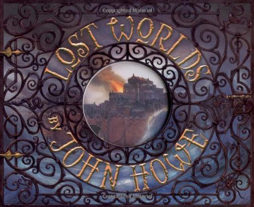 Lost Worlds by John Howe