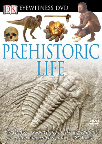 Eyewitness DVD: Prehistoric Life (Eyewitness Videos) by DK Publishing