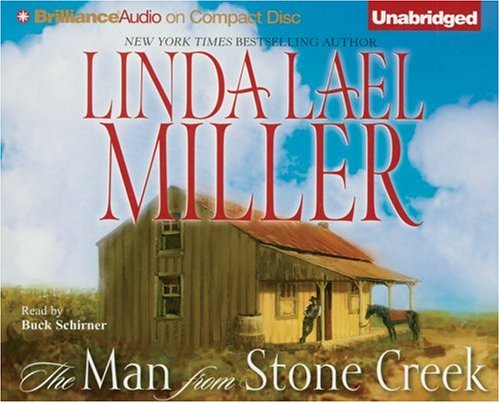 The Man from Stone Creek by Linda Lael Miller