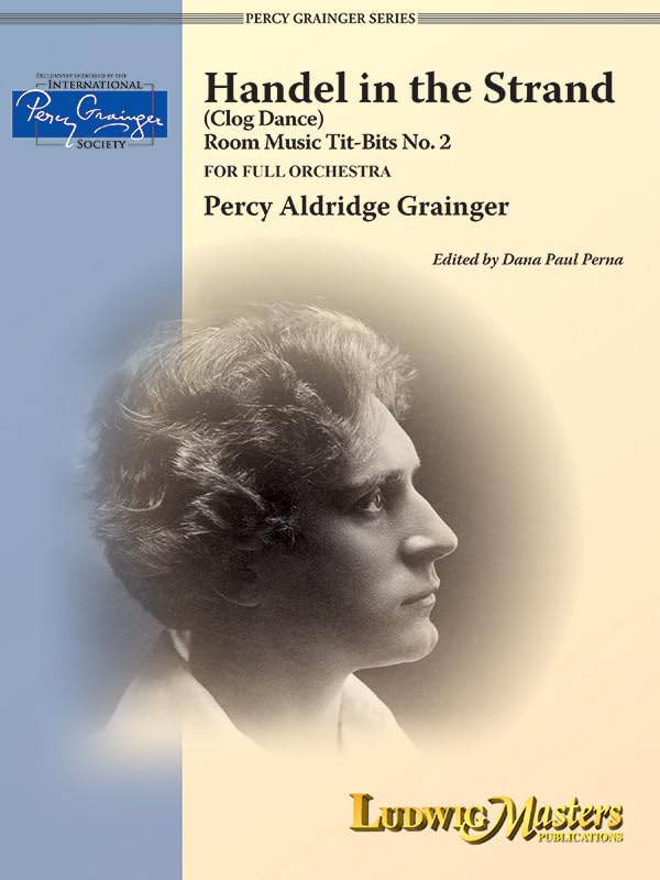 Handel in the Strand: Conductor Score & Parts by Percy Aldridge Grainger