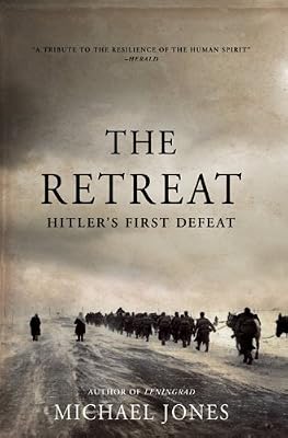 The Retreat: Hitler's First Defeat