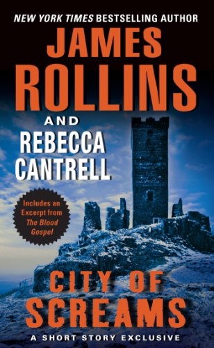 City of Screams: A Short Story Exclusive (Order of the Sanguines Series) by James Rollins