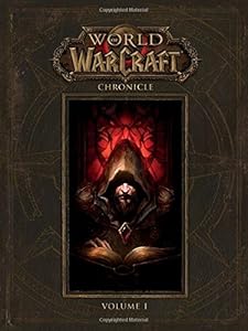 World of Warcraft: Chronicle Volume 1 by BLIZZARD ENTERTAINMENT 
			
			
		
		
		
       	 
       		
       			(Author, Creator)