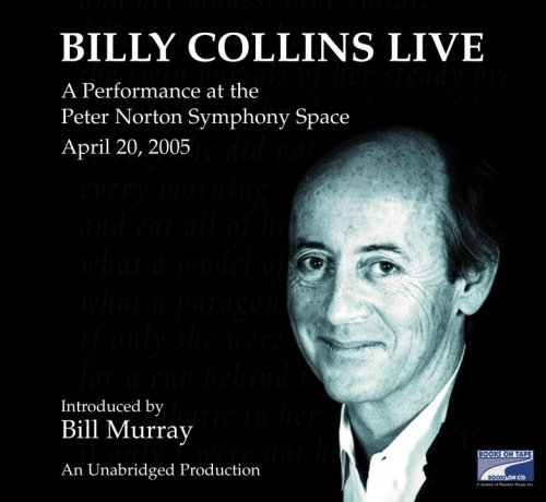 Billy Collins Live by Billy Collins