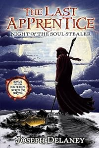 The Last Apprentice: Night of the Soul Stealer (Book 3)