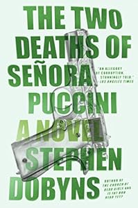 The Two Deaths of Senora Puccini: A Novel