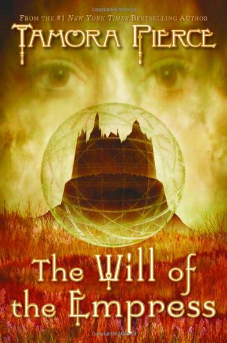 The Will Of The Empress by Tamora Pierce