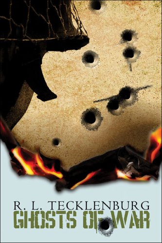 Ghosts of War by R. L. Tecklenburg