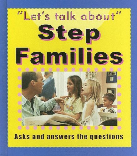 Step Families (Let's Talk About (Stargazer Books)) by Sarah Levete