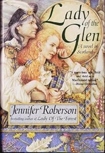 Lady Of The Glen: A Novel of 17Th-Century Scotland and the Massacre of Glencoe
