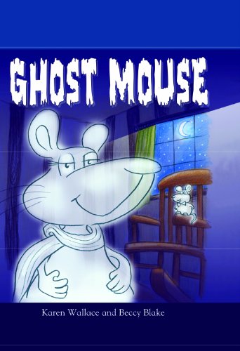 Ghost Mouse (Go! Readers) by Karen Wallace