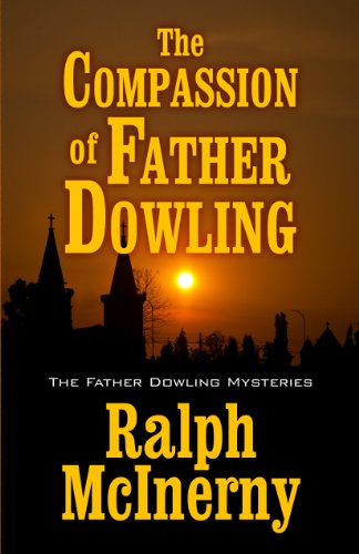 The Compassion of Father Dowling by Ralph McInerny