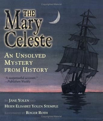 The Mary Celeste: An Unsolved Mystery from History