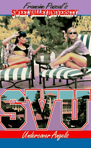 Undercover Angels (Sweet Valley University(R)) by Francine Pascal