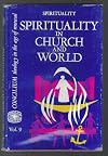 Spirituality in Church and World, Vol. 9