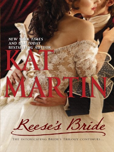 Reese's Bride (The Bride Trilogy) by Kat Martin