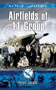 Battle of Britain - Airfields of 11 Group (Aviation Heritage Trail)
