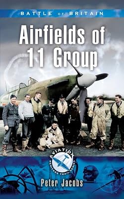 Battle of Britain - Airfields of 11 Group (Aviation Heritage Trail)