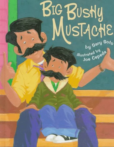 Big Bushy Mustache by Gary Soto