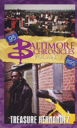 Baltimore Chronicles Volume 1 by Treasure Hernandez