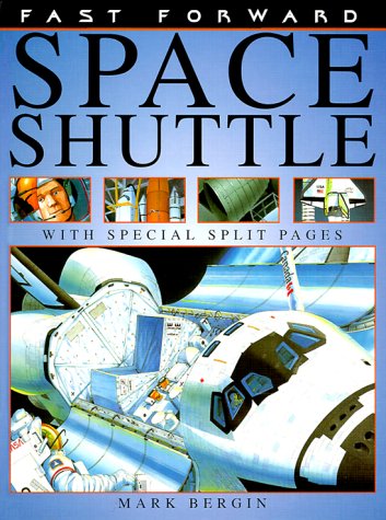 Space Shuttle (Fast Forward Series) by Mark Bergin