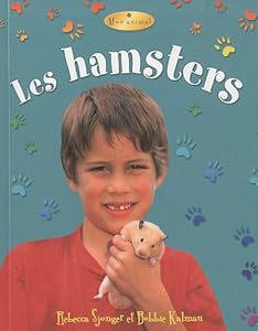 Les Hamsters (Petit Monde Vivant) (French Edition)