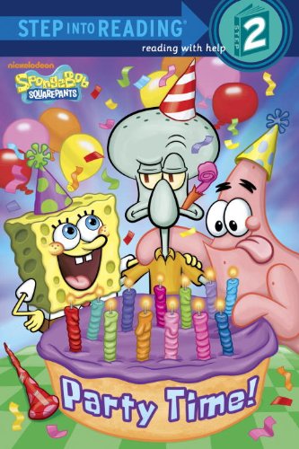 Party Time! (SpongeBob SquarePants) (Step into Reading) by Random House