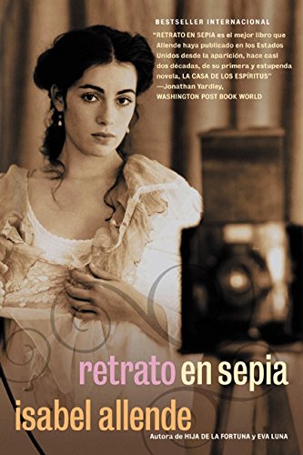 Retrato en Sepia: Una Novela by Isabel Allende