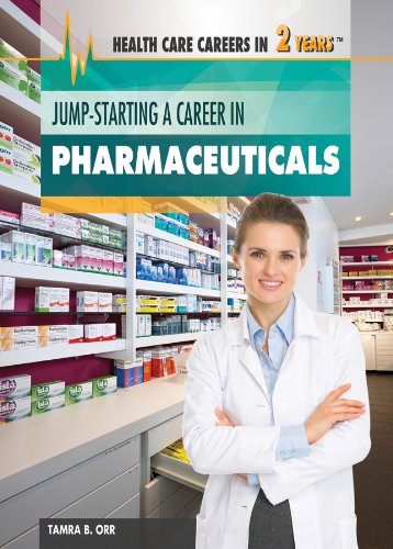 Jump-Starting a Career in Pharmaceuticals by Tamra Orr