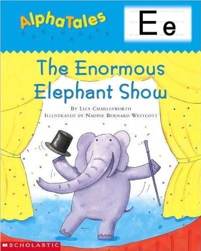 The enormous elephant show by Liza Charlesworth